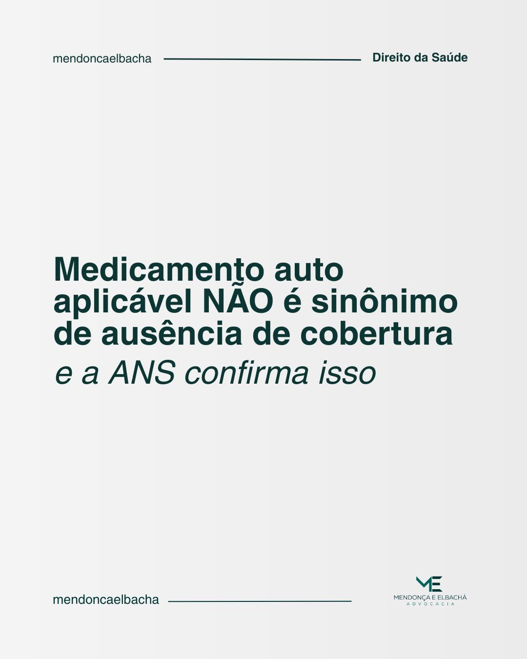 Post: medicamento autoaplicável não é sinônimo de ausência de cobertura